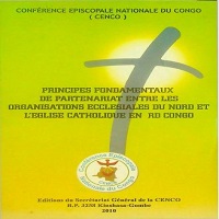 Principes fondamentaux de partenariat entre les organisations ecclésiales du nord et l'Eglise catholique en RD Congo